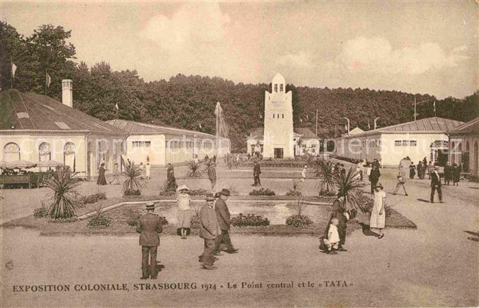Exposition Coloniale Strasbourg 1924 Point central el le Tata