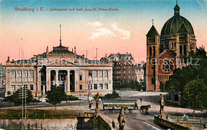 Strassburg Elsass Justizpalast Katholische Jung-St.-Peter