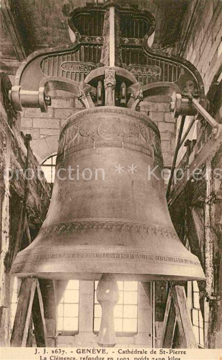 Kirchenglocke Churchbell Cloche Eglise Geneve Cathedrale St.-Pierre Clemence