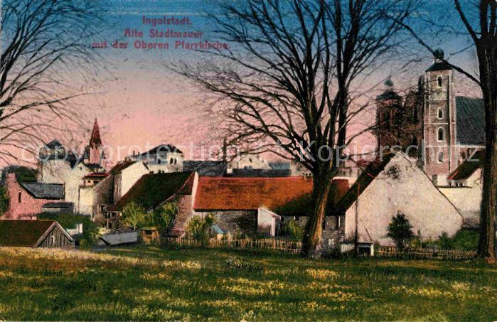 INGOLSTADT  CITY Alte Stadmauer Obere Pfarrkirche