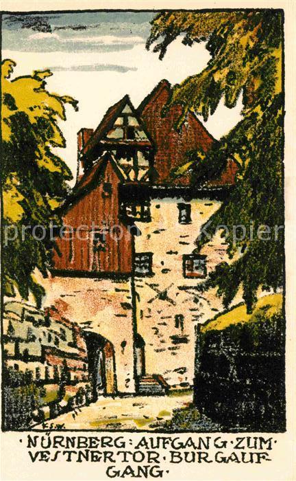 NueRNBERG  CITY Vestnertor Burgaufgang Kuenstlerkarte KSW