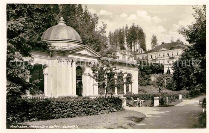 Marienbad Tschechien Boehmen Waldquelle und Kaffee Waldmuehle