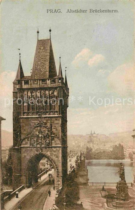 Prag Prahy Prague Altstaedter Brueckenturm Denkmal Moldau