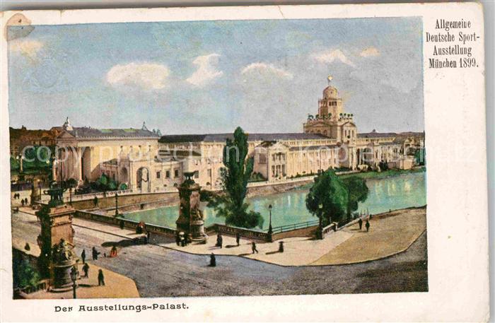Muenchen Bayern Allgemeine Sportausstellung 1899 Ausstellungs Palast