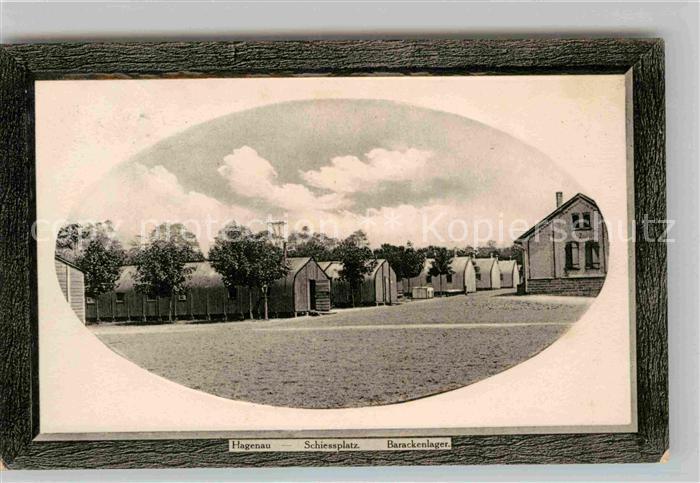 Hagenau Elsass Schiessplatz Barackenlager