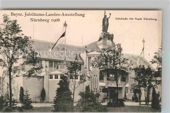 Ausstellung Bayr Landes Nuernberg 1906 Gebäude Stadt Nürnberg