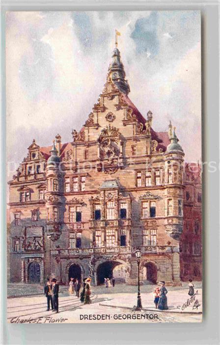 Verlag Tucks Oilette Nr. 728 Dresden Georgentor Charles E. Flower