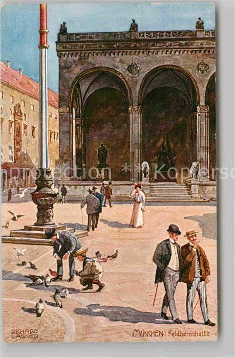 Wagner Richard Kuenstler München Feldherrnhalle