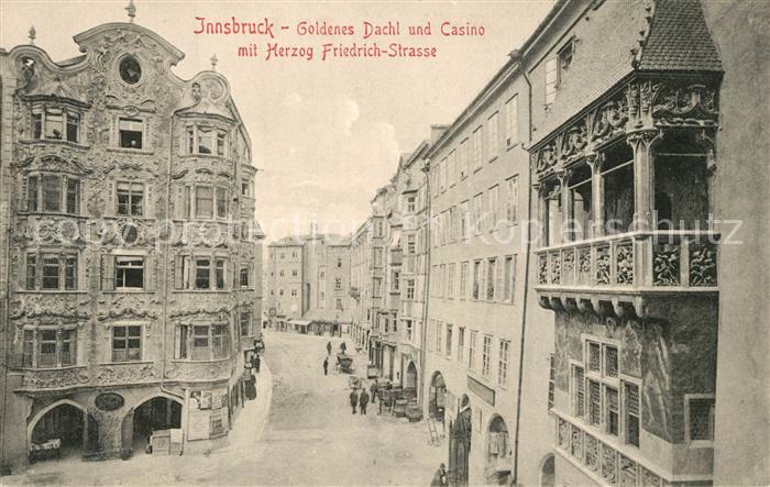 Innsbruck Goldenes Dachl und Casino mit Herzog Friedrich Strasse