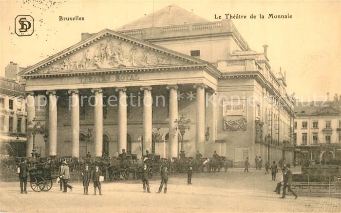 Bruxelles Bruessel Le Theatre de la Monnaie