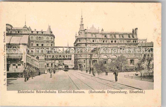 Elberfeld Wuppertal Barmen Schwebebahn Haltestelle Doeppersberg