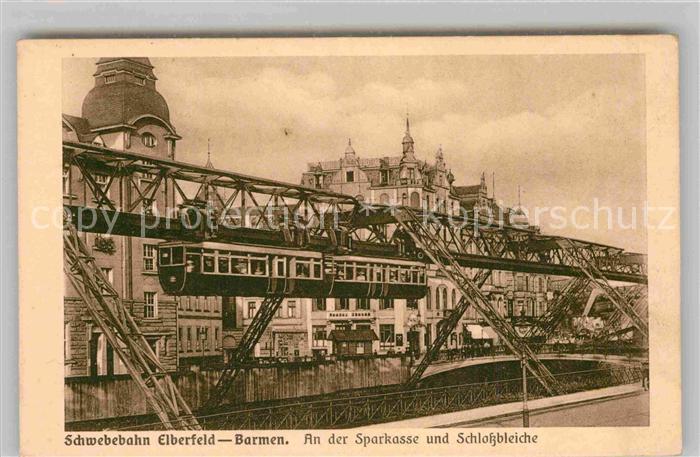 Elberfeld Wuppertal Barmen Schwebebahn Sparkasse Schlossbleiche