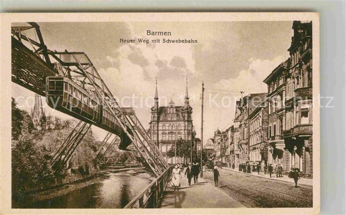 Barmen Wuppertal Neuer Weg Schwebebahn