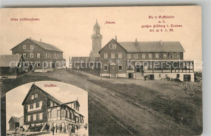 Grosser Feldberg Taunus Altes Feldberghaus Sturm Walkuere drei Gasthaeuser