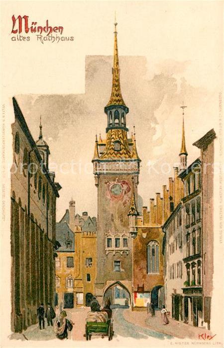 Muenchen Bayern Altes Rathaus Kuenstlerkarte Kley