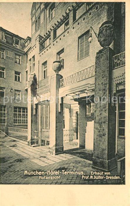 Muenchen Bayern Hotel Terminus Hofansicht