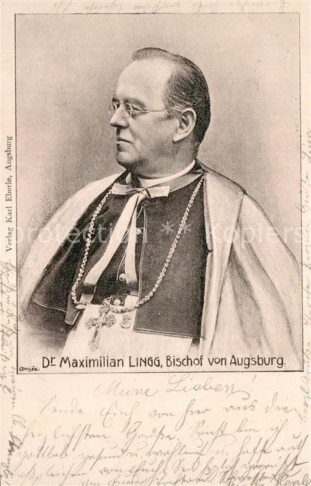 Augsburg Bischof Doktor Maximilian Lingg