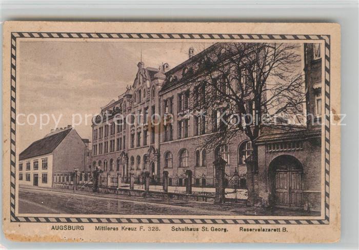 AUGSBURG  CITY Mittleres Kreuz Schulhaus Sankt Georg Reservelazarett