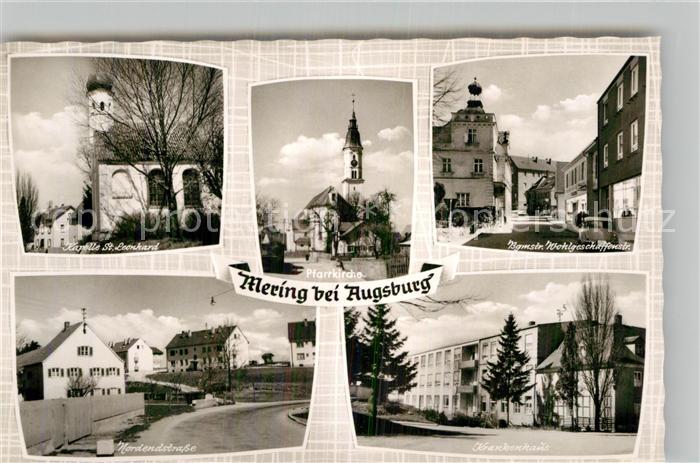 Mering Schwaben Kapelle Sankt Leonhard Pfarrkirche Nordendstrasse Krankenhaus