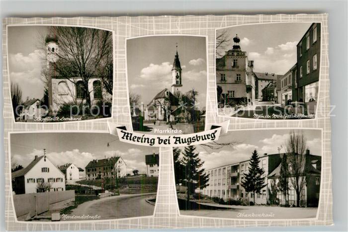 Mering Schwaben Kapelle Sankt Leonhard Pfarrkirche Krankenhaus Nordendstrasse