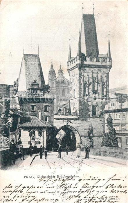 Prag Prahy Prague Kleinseitner Brueckenthurm