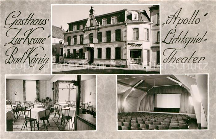 Bad Koenig Odenwald Gasthaus Zur Krone Apollo Lichtspiel Theater