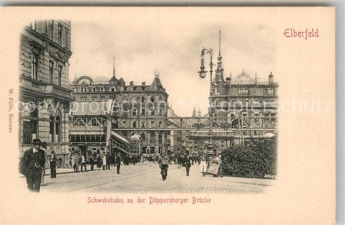 Elberfeld Wuppertal Schwebebahn Doeppersberger Bruecke