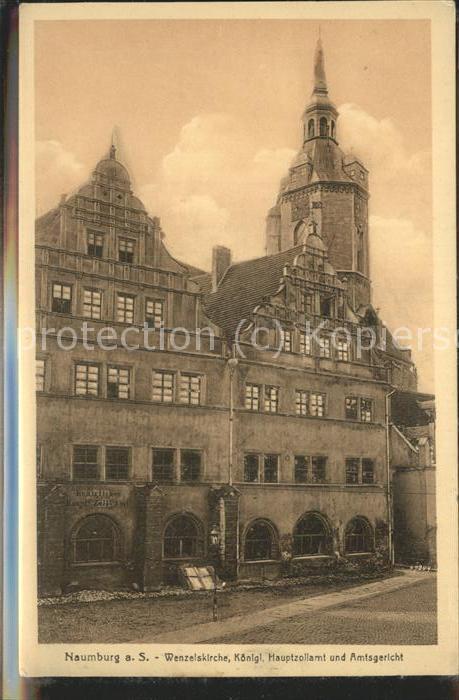 Naumburg Saale Wenzelskirche Hauptzollamt Amtsgericht