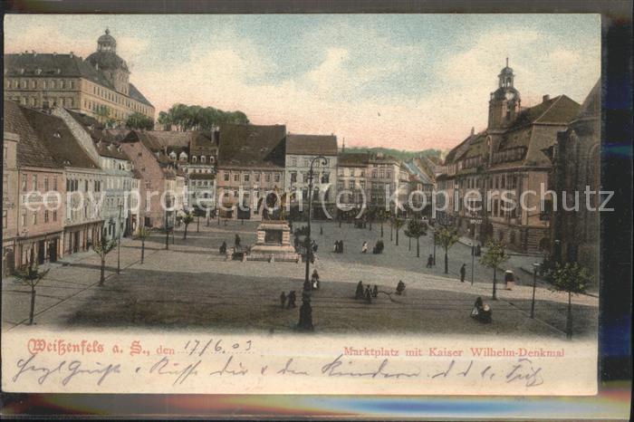 Weissenfels Saale Marktplatz Kaiser-Wilhelm-Denkmal