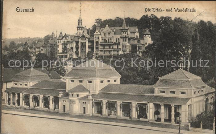 Eisenach Thueringen Trink und Wandelhalle
