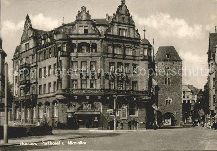 Eisenach Thueringen HO Parkhotel und Nicolaitor