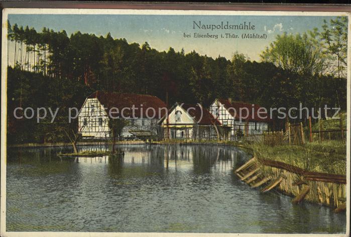 Eisenberg Thueringen Naupoldsmühle im Mühltal