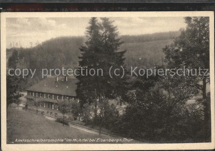 Eisenberg Thueringen Amtsschreibermühle im Mühltal