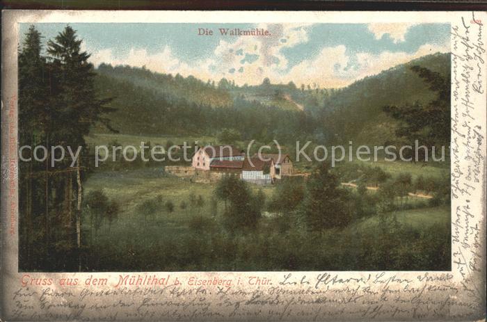 Eisenberg Thueringen Walkmühle im Mühltal