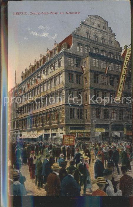LEIPZIG Sachsen Zentral-Messpalast am Neumarkt