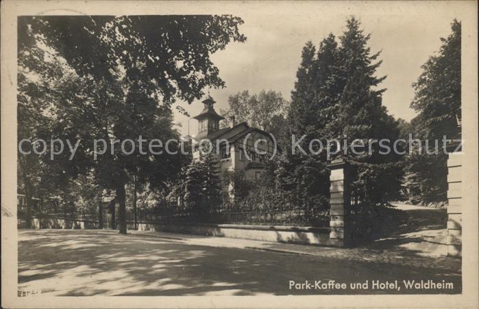 Waldheim Sachsen Park-Kaffee u.Hotel Waldheim