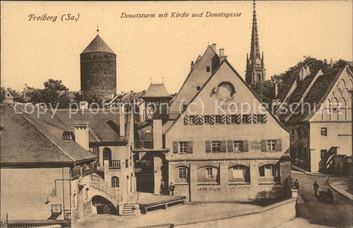 Freiberg Sachsen Donatsturm mit Kirche u.Donatsgasse