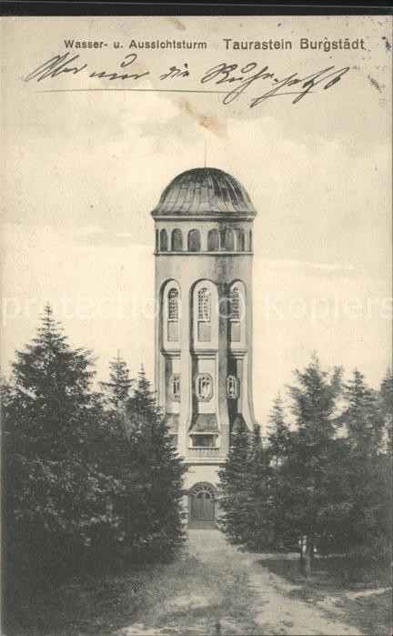 Burgstaedt Sachsen Wasser- u.Aussichtsturm Taurastein