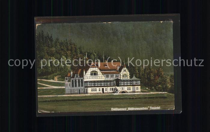 Einsiedel Erzgebirge Waldesrauschen