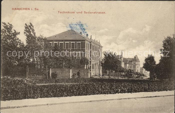 Hainichen Sachsen Technikum und Sedanstrasse