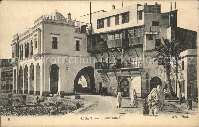 Alger Algerien l'Amiraute