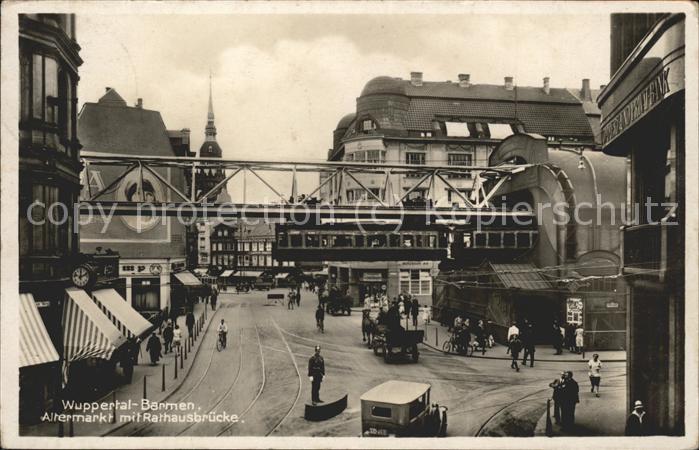 Barmen Wuppertal Altermarkt Rathausbrücke Schwebebahn Au