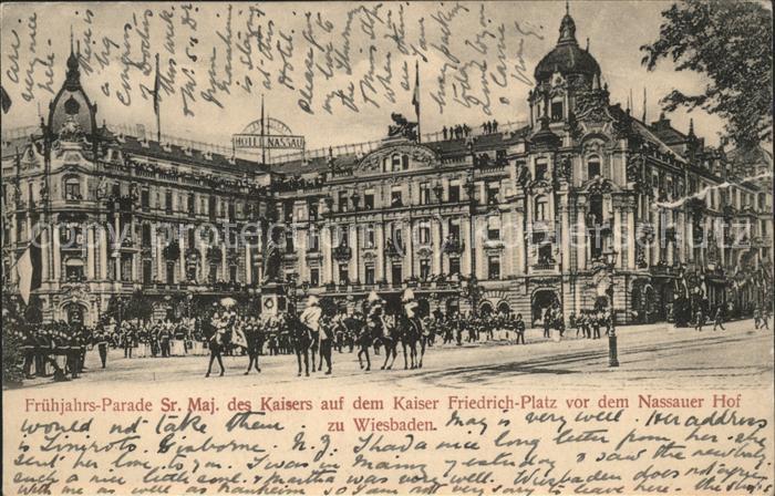 Wiesbaden Kaiser Friedrichplatz Nassauer Hof Para