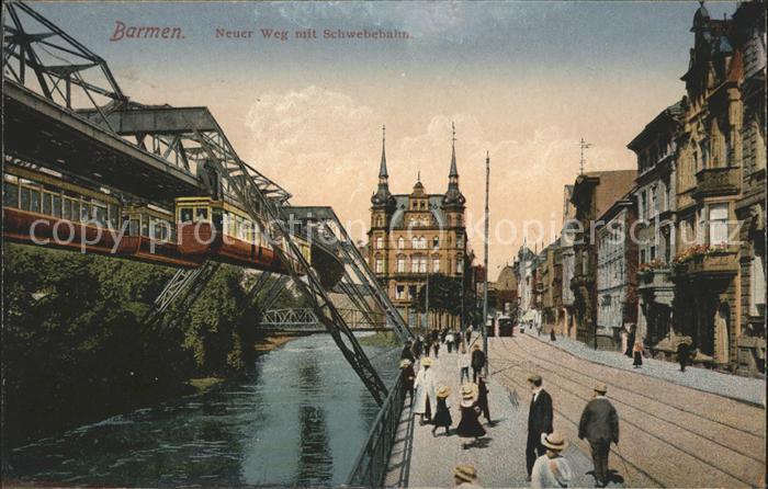 Barmen Wuppertal Schwebebahn Neuer Weg