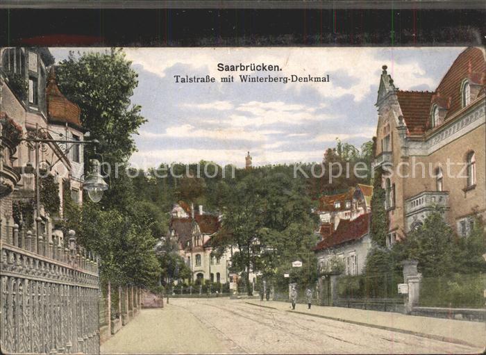 SAARBRueCKEN Saarland Talstrasse mit Winterberg Denkmal