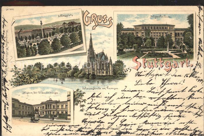 STUTTGART  CITY Schlossplatz Saeule Polytechnikum Johanneskirche am Feuersee Mus