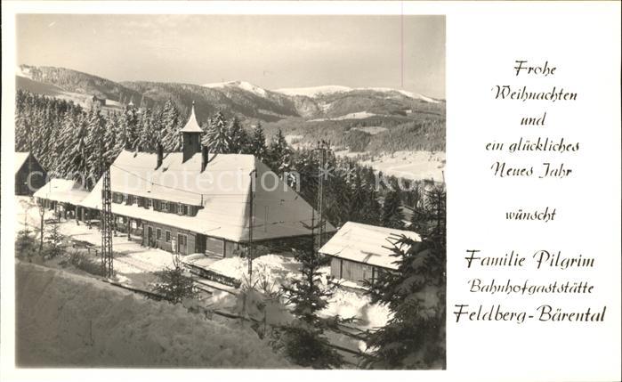 Baerental Feldberg Bahnhofgasstaette Pilgrim Neujahrskarte Winter