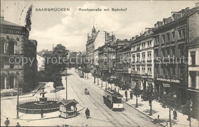 SAARBRueCKEN Saarland Reichsstrasse Bahnhof Strassenbahn