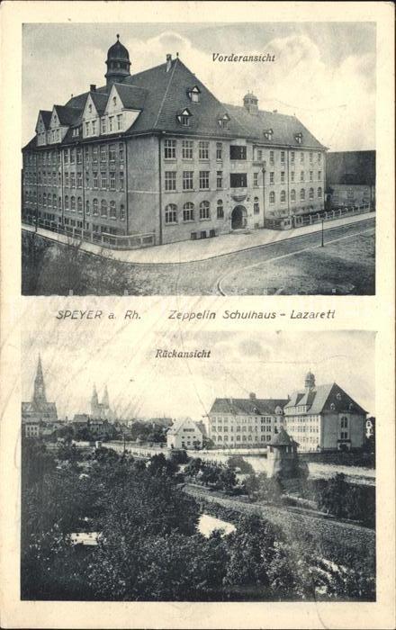 Speyer Rhein Zeppelin Schulhaus Lazarett