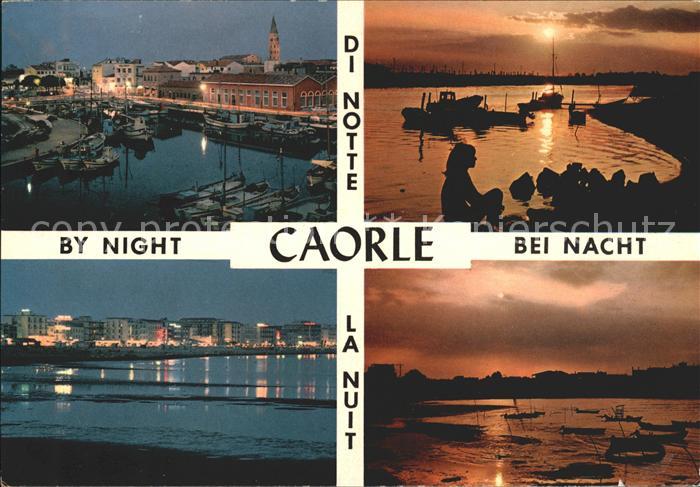 Caorle Venezia bei Nacht und Sonnenuntergang